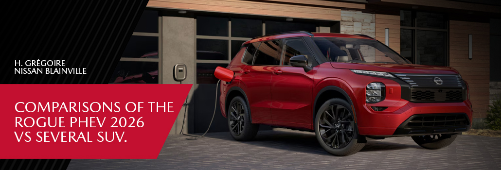 Hgregoire nissan blainville blog ROGUE PHEV 2026 mai EN