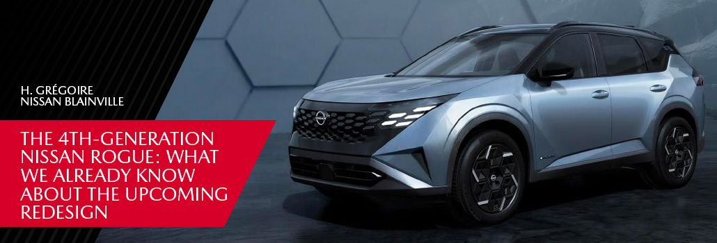 The 4th-Generation Nissan Rogue: What We Already Know About the Upcoming Redesign